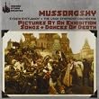 Moussorgsky : Tableaux d'une exposition ; Chants et Danses de la Mort