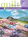 Quilt Along With Emilie Richards: Lover’s Knot (Leisure Arts #3972) (Quilt Along with)