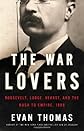 The War Lovers