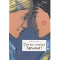 C'est pas compliqu� l'amour !