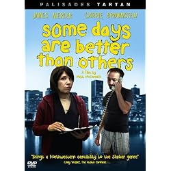 Some Days Are Better Than Others