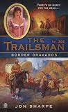 Border Bravados (Trailsman)