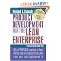 Product Development for the Lean Enterprise: Why Toyota's System Is Four Times More Productive and How You Can Implement It