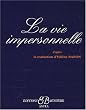 La vie impersonnelle