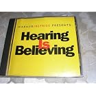 Click here to buy Warner Reprise Presents Hearing is Believing by  Dwight Yoakam, Shawn Camp, Randy Travis, Michael White, and Travis Tritt .