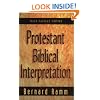 Protestant Biblical Interpretation, 3rd ed.: A Textbook of Hermeneutics