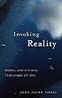 Invoking Reality: Moral and Ethical Teachings of Zen (Dharma Communications)