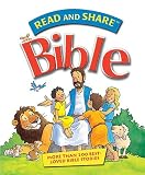 Read and Share Bible: Over 200 Best Loved Bible Stories (Read and Share (Tommy Nelson))