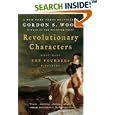 Revolutionary Characters: What Made the Founders Different