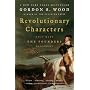 Revolutionary Characters: What Made the Founders Different