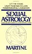 Sexual Astrology: A Sign-by-Sign Guide to Your Sensual Stars