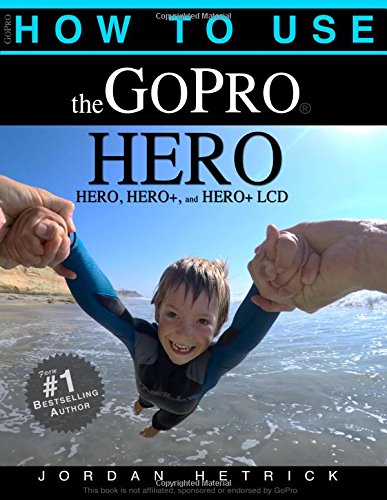 how to use the gopro hero for the hero hero and hero lcd