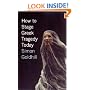 How to Stage Greek Tragedy Today
