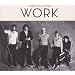 Work (Ltd.Digipack)