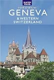 Geneva, Lausanne, Fribourg & Western Switzerland Travel Adventures