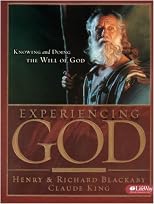 Experiencing God : knowing and doing the will of God