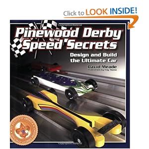Pinewood Derby Speed Secrets: Design and Build the Ultimate Car