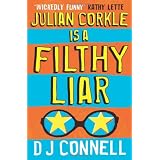 Julian Corkle is a Filthy Liarby D. J. Connell