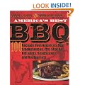 America's Best Barbecue: 100 Best Barbecue Recipes from America's Smokehouses, Pits, Shacks, Rib Joints, Roadhouses, and Restaurants