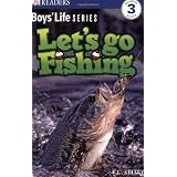 Let's Go Fishing: Boys' Life Series (DK READERS)