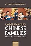 Understanding Chinese families : a comparative study of Taiwan and Southeast China