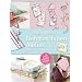 Mein gro�es N�hmaschinen-Atelier: Schritt f�r Schritt zum Meisterst�ck