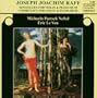 Raff: Sonatillen, Op. 99; Morceaux, Op. 85