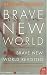 Brave New World and Brave New World Revisited by Aldous Huxley