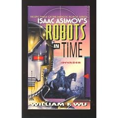 Isaac Asimov's Robots in Time: Invader