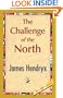 The Challenge of the North