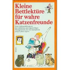 Kleine Bettlekt�re f�r wahre Katzenfreunde