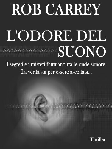 L'Odore del Suono (Italian Edition)