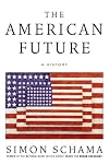 The American Future: A History