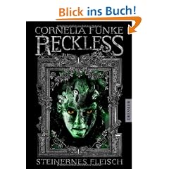 Reckless: Steinernes Fleisch