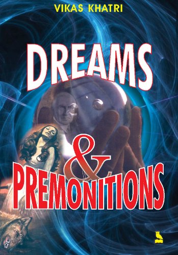 Dreams & Premonitions