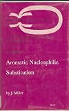 Aromatic Nucleophilic Substitution (Reaction mechanisms in organic chemistry)