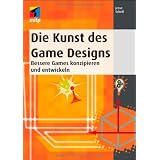 Die Kunst des Game Designs: Bessere Games konzipieren und entwickeln (mitp Professional)von "Jesse Schell"
