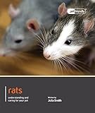 Rats : understanding and caring for your pet