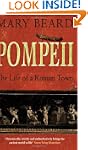 Pompeii: The Life of a Roman Town