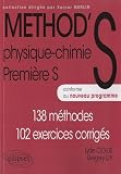 Acheter le livre MéthodS Physique Chimie Première S Conforme au Programme 2011