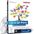 CSS in der Praxis - Das umfassende Training (PC+MAC+Linux)