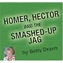 Homer, Hector, and the Smashed-up Jag