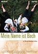 Mein Name ist Bach