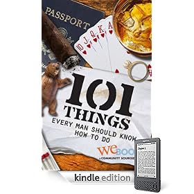 101 Things Every Man Should Know How to Do