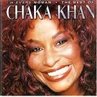 I'm Every Woman: The Best of Chaka Khan by  Chaka Khan 