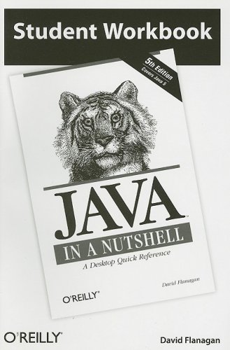 Image of: Student Workbook Java in a Nutshell: A Desktop Quick Reference