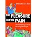 The Pleasure and the Pain: The No-fibbing Guide to Working with People