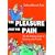 The Pleasure and the Pain: The No-fibbing Guide to Working with People