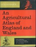 An agricultural atlas of England and Wales