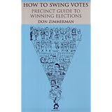 How to Swing Votes